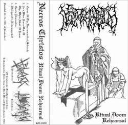 Necros Christos : Ritual Doom Rehearsal